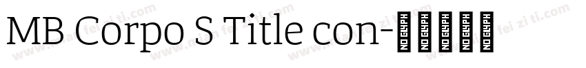 MB Corpo S Title con字体转换